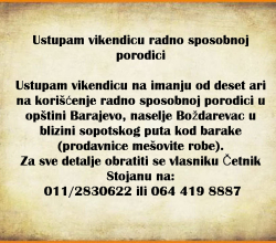 Ustupam vikendicu radno sposobnoj porodici